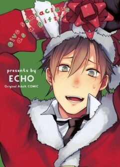  [ECHO (Echo Jiro)] Present wa Santa-san de Onegaishimasu! | 今晚，圣诞老人就是你哒礼物！  [Chinese] 