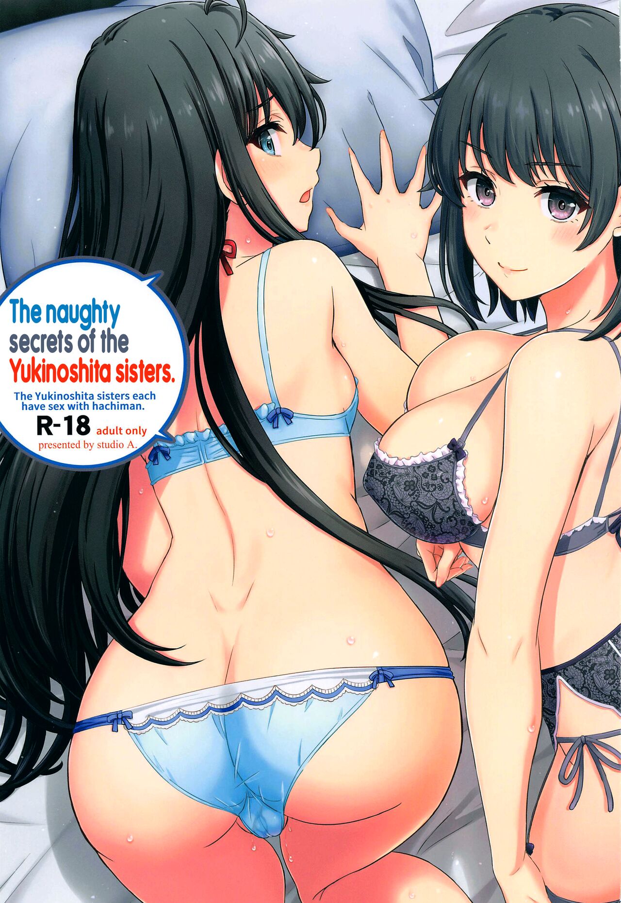 Yukinoshita Shimai to Iyarashii Futari no Himegoto. | The Naughty Secrets of the Yukinoshita Sisters.